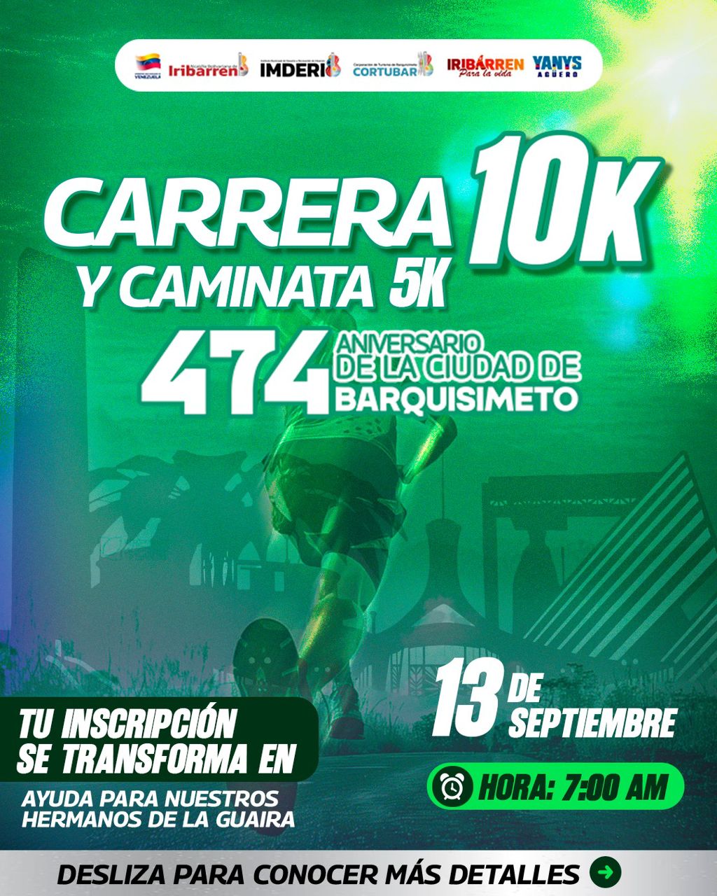 En el marco del 474 aniversario de la ciudad de Barquisimeto, te invitamos a vivir una experiencia deportiva inolvidable en la Carrera 10K y Caminata 5K.